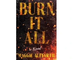 KNYGA Maggie Auffarth Burn It All