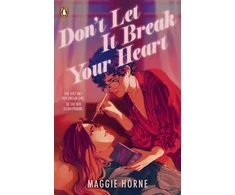 KNYGA Maggie Horne Don't Let It Break Your Heart