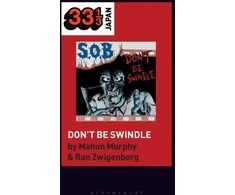 KNYGA Mahon Murphy S.O.B.’s Don’t Be Swindle