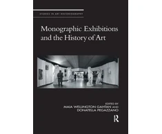 KNYGA Maia W Gahtan Monographic Exhibitions and the History of Art