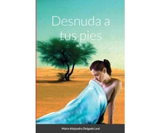 KNYGA Maira Alejandra Delgado Leal Desnuda a tus pies