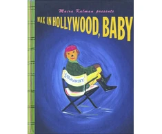 KNYGA Maira Kalman Max In Hollywood, Baby