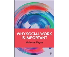 KNYGA Malcolm Payne Why Social Work is Important