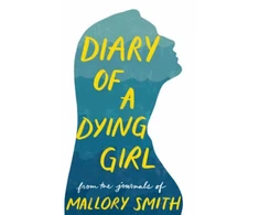 KNYGA Mallory Smith Diary of a Dying Girl