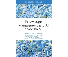KNYGA Manlio Del Giudice Knowledge Management and AI in Society 5.0