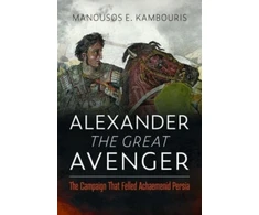 KNYGA Manousos E Kambouris Alexander the Great Avenger