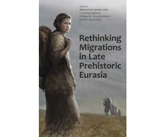 KNYGA Manuel Fernandez Gotz Rethinking Migrations in Late Prehistoric Eurasia