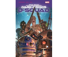 KNYGA Marc Guggenheim Star Wars: Dark Droids - D-Squad