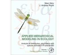 KNYGA Marc Kery Applied Hierarchical Modeling in Ecology: Analysis of distribution, abundance and species richness in R and BUGS