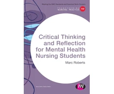 KNYGA Marc Roberts Critical Thinking and Reflection for Mental Health Nursing Students