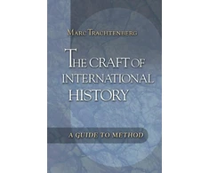 KNYGA Marc Trachtenberg Craft of International History