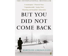 KNYGA Marceline Loridan Ivens But You Did Not Come Back