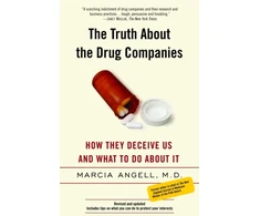 KNYGA Marcia Angell Truth About the Drug Companies