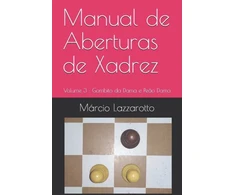 KNYGA Marcio Lazzarotto Manual de Aberturas de Xadrez