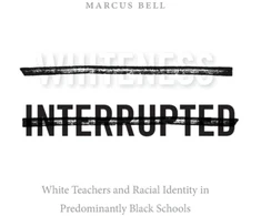 KNYGA Marcus Bell Whiteness Interrupted
