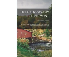 KNYGA Marcus Davis 1820-1880 Gilman Bibliography of Vermont