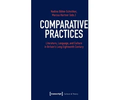 KNYGA Marcus Hartner Comparative Practices – Literature, Language, and Culture in Britain's Long Eighteenth Century