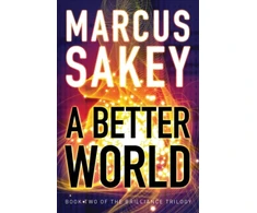KNYGA Marcus Sakey Better World