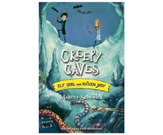 KNYGA Marcus Sedgwick Elf Girl and Raven Boy: Creepy Caves