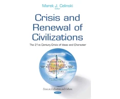 KNYGA Marek J Celinski Crisis &amp; Renewal of Civilizations
