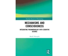 KNYGA Marek Pokropski Mechanisms and Consciousness