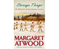 KNYGA Margaret Atwood Strange Things