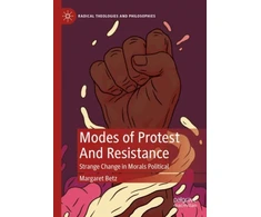 KNYGA Margaret Betz Modes of Protest And Resistance