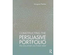 KNYGA Margaret Fletcher Constructing the Persuasive Portfolio