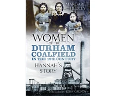 KNYGA Margaret Hedley Women of the Durham Coalfield in the 19th Century