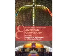 KNYGA Margaret M Mcguinness Cambridge Companion to American Catholicism