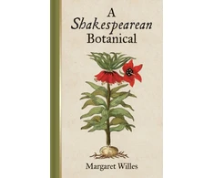 KNYGA Margaret Willes Shakespearean Botanical