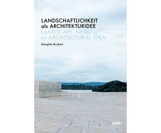 KNYGA Margitta Buchert Landschaftlichkeit als Architekturidee