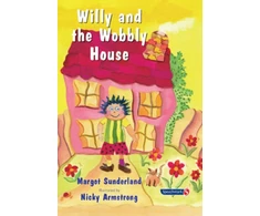 KNYGA Margot Sunderland Willy and the Wobbly House