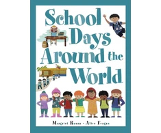 KNYGA Margriet Ruurs School Days Around the World (International)