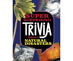 KNYGA Mari Bolte Super Surprising Trivia About Natural Disasters