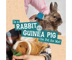 KNYGA Mari C Schuh Is a Rabbit or a Guinea Pig the Pet for Me?