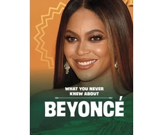 KNYGA Mari C Schuh What You Never Knew About Beyonce