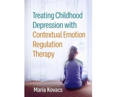 KNYGA Maria Kovacs Treating Childhood Depression with Contextual Emotion Regulation Therapy