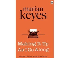 KNYGA Marian Keyes Making It Up As I Go Along