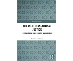KNYGA Mariana S Mendes Delayed Transitional Justice