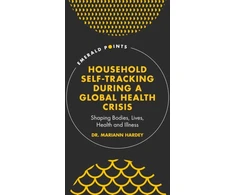 KNYGA Mariann Hardey Household Self-Tracking During a Global Health Crisis