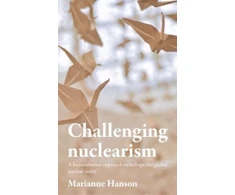 KNYGA Marianne Hanson Challenging Nuclearism