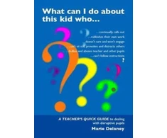 KNYGA Marie Delaney What Can I Do About This Kid Who..?