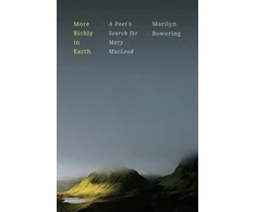 KNYGA Marilyn Bowering More Richly in Earth