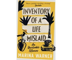 KNYGA Marina Warner Inventory of a Life Mislaid
