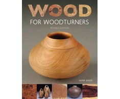 KNYGA Mark Baker Wood for Woodturners (Revised Edition)