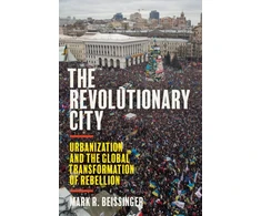 KNYGA Mark Beissinger Revolutionary City