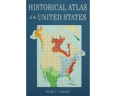KNYGA Mark C Carnes Historical Atlas of the United States