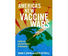 KNYGA Mark C Navin America's New Vaccine Wars