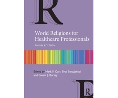 KNYGA Mark F Carr World Religions for Healthcare Professionals